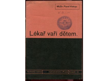 Lékař vaří dětem, Pavel Viskup, 1938