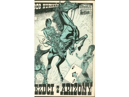 Konvolut dobrodružných a detektivních časopisů: Jezdci z Arizony, Mexiko v plamenech, Škola detektivů, Kouzlo Džu-Džu hrozí, Chytrému napověz, Polibek smrti