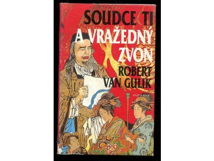Soudce Ti a vražedný zvon, Robert van Gulik, 1997