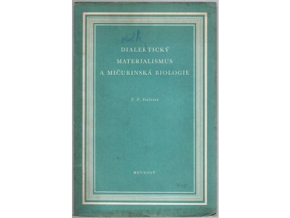 234642 dialekticky materialismus a micurinska biologie