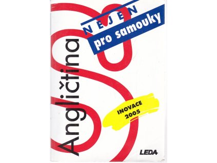 Angličtina nejen pro samouky, Ludmila Kollmannová, 2005