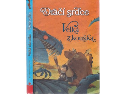 Dračí srdce - Velká zkouška