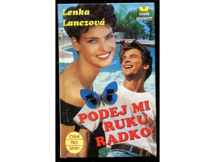 Podej mi ruku, Radko!, Lenka Lanczová, 1994