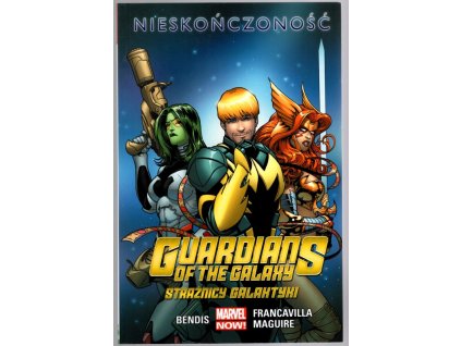 Guardians of the Galaxy - Tom 3 - Nieskończoność, Brian Michael Bendis, 2019