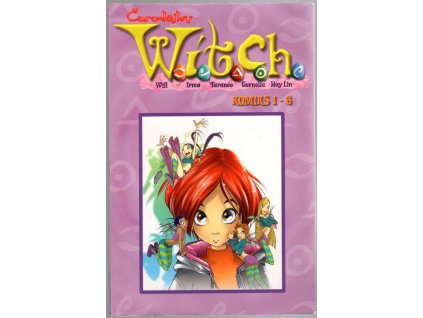 Čarodějky W.I.T.C.H. komiks 1–30 : 5 svazků, Elisabetta Gnone, 2004