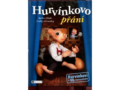 Hurvínkovo přání, Martin Klásek, 2016