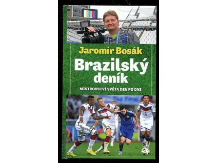 Brazilský deník, Jaromír Bosák, 2014