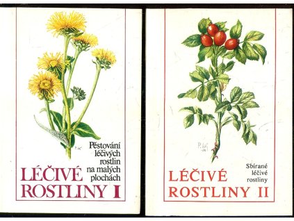 Léčivé rostliny - I. Pěstování léčivých rostlin na malých plochách + II. Sbírané léčivé rostliny, Štěpán Neubauer, 1984