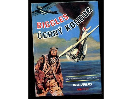 Biggles - Černý kondor, William Earl Johns, 1993