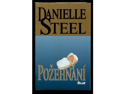 Požehnání, Danielle Steel, 1998