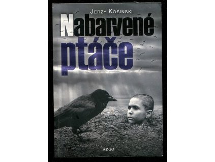 Nabarvené ptáče, Jerzy N Kosiński, 2019