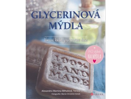 Glycerinová mýdla, Alexandra Martina Běhalová, 2018