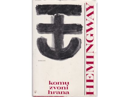 Komu zvoní hrana, Ernest Hemingway, 1970