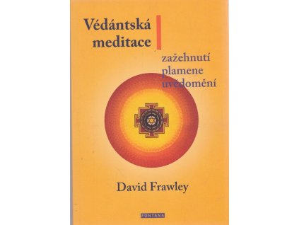Védantská meditace, David Frawley, 2000