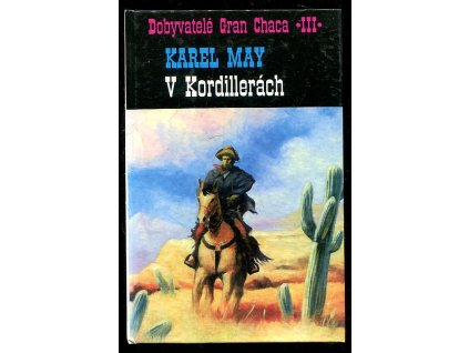 235515 dobyvatele gran chaca dil 3 v kordillerach