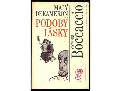 Malý Dekameron, aneb, Podoby lásky. 1, Podoby lásky, Giovanni Boccaccio, 1992