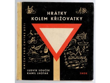 Hrátky kolem křižovatky, Ludvík Souček, 1962
