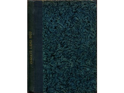 Zdraví lidu č. 1-10 : Zdravotnický měsíčník Čsl. Červeného kříže, 1927