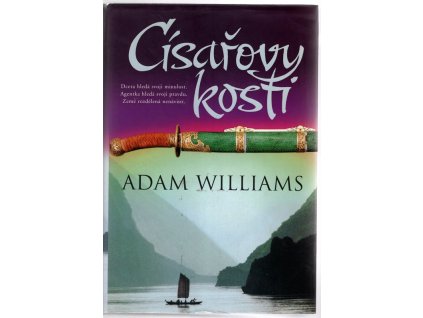 Císařovy kosti, Adam Williams, 2006