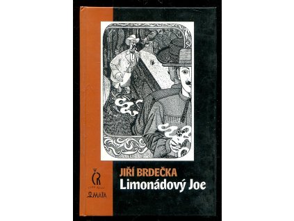 Limonádový Joe, Jiří Brdečka, 2001