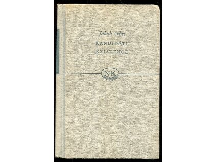 Kandidáti existence, Jakub Arbes, 1953
