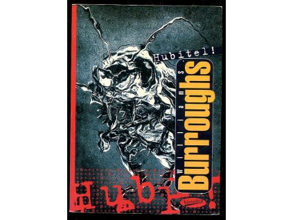Hubitel!, William S Burroughs, 1997