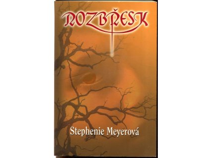 Rozbřesk, Stephenie Meyer, 2009
