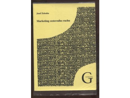 Marketing cestovního ruchu, Josef Zelenka, 2007