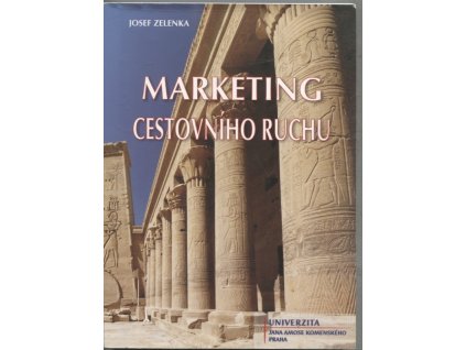Marketing cestovního ruchu, Josef Zelenka, 2010