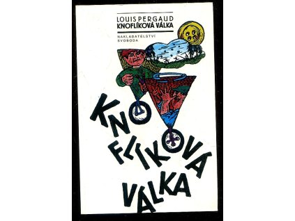 Knoflíková válka - román mého dvanáctého roku, Louis Pergaud, 1992