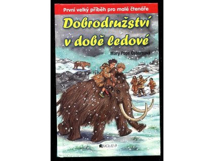 236079 dobrodruzstvi v dobe ledove