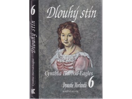 Dlouhý stín : Dynastie Morlandů 6