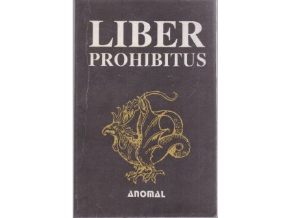 Liber prohibitus, aneb, Zakázaná kniha, Karel Wágner, 1991