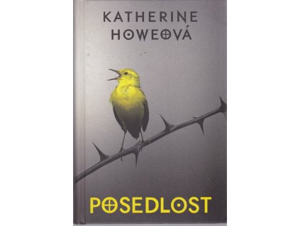 Posedlost, Katherine Howe, 2014