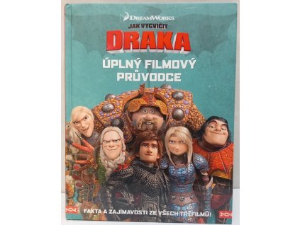 Jak vycvičit draka – úplný filmový průvodce : Fakta a zajímavosti ze všech tří filmů!, 2019