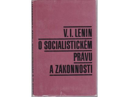 V.I. Lenin o socialistickém právu a zákonnosti, Vladimir Il'jič Lenin, 1970