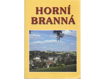 Horní Branná, Ludvík Schmid, 2002