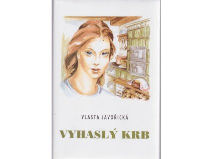 Vyhaslý krb, Vlasta Javořická, 2005