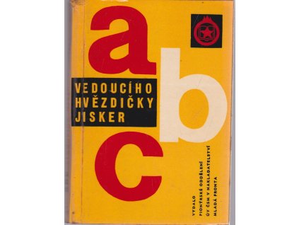 ABC vedoucího hvězdičky jisker, Hana Budínská, 1962