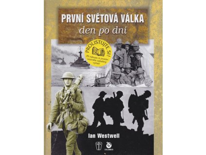 První světová válka den po dni, Ian Westwell, 2004