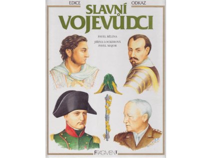 Slavní vojevůdci, Pavel Bělina, 1993