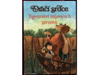 Dračí srdce – Tajemství mluvících stromů
