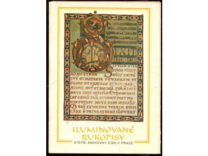 Iluminované rukopisy Státní knihovny ČSR v Praze