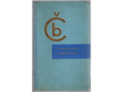 Zhasněte světla : Lyrické glosy, Jaroslav Seifert, 1940