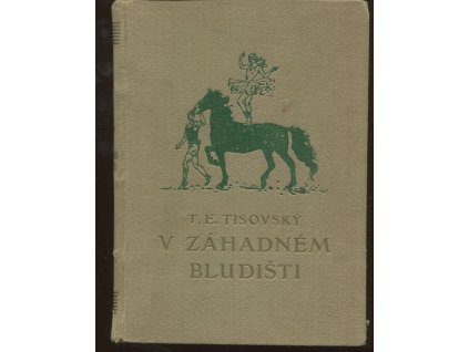 V záhadném bludišti - dobrodružné příhody dvou cirkusových umělců