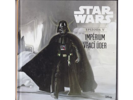 Star wars - epizoda V : Impérium vrací úder