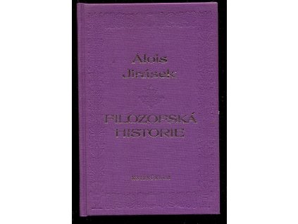 Filozofská historie, Alois Jirásek, 1995