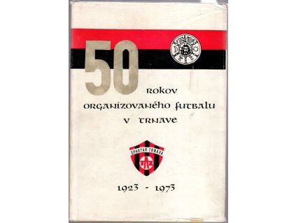 50 rokov organizovaného futbalu v Trnave : 1923–1973, Viliam Blažko, 1973
