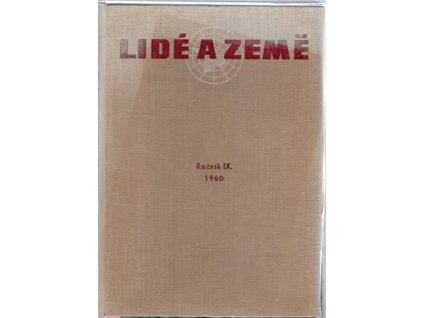 Lidé a Země, ročník IX 1–10, 1960