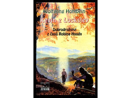 236907 kevin z locksley dobrodruzstvi z casu robina hooda